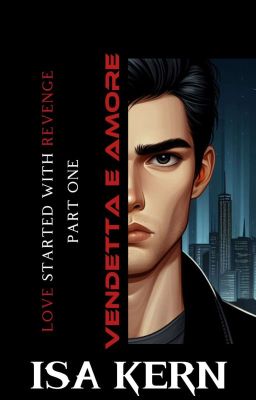 Vendetta e Amore | Вендетта и Любовь 