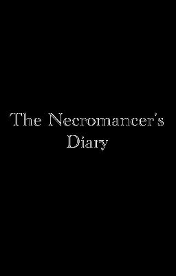 The Necromancer's Diary