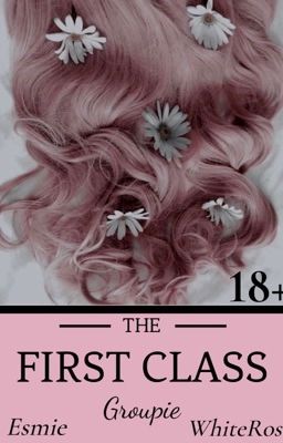 The First Class Groupie / Группи первого класса