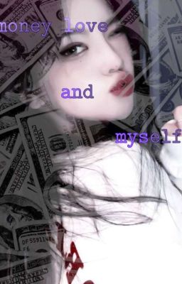 Деньги, Любовь И Я(заброшенно) 