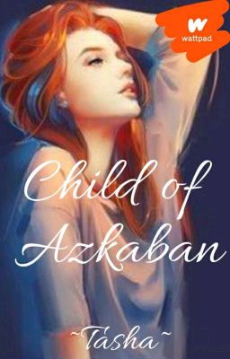 Дитя Азкабана / Child Of Azkaban