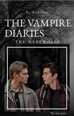 Дневники Вампира. Оборотни. Часть 3.