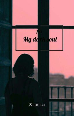 My dark soul 
