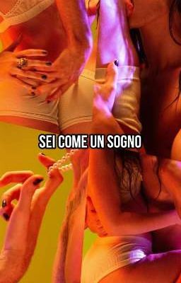 Sei come un sogno