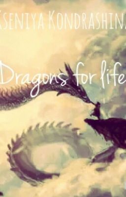 Dragons for life