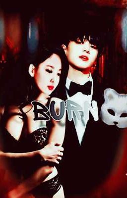 BURN🔞[ЗАВЕРШЕНО]