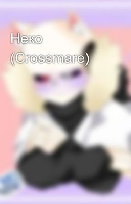 Неко (Crossmare)