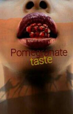 Вкус граната