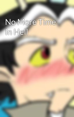 No More Time In Hell