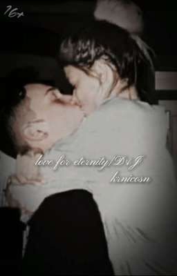 love for eternity/D&J