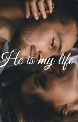 Он-моя жизнь