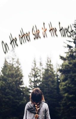 По ту сторону леса 