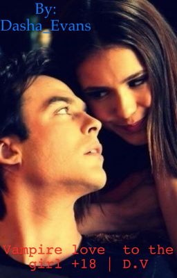 Любовь вампира к человеку + 18. | Vampire Diaries. 