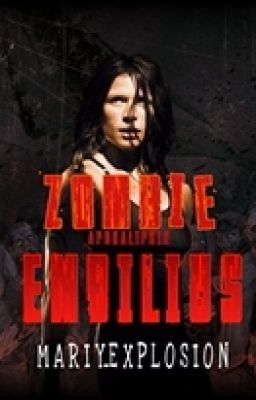 Зомби апокалипсис. Эмбилиус.