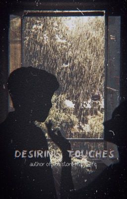 Desiring Touches