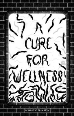 A cure for wellness