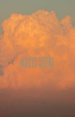 Magic scene 