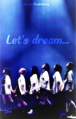 Let's Dream...