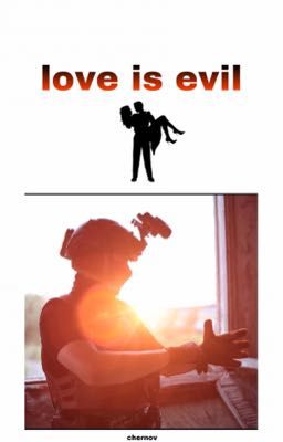 love is evil