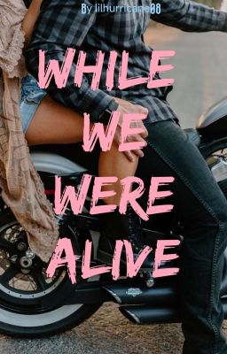  Пока Мы Были Живы