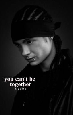 «вы не можете быть вместе»