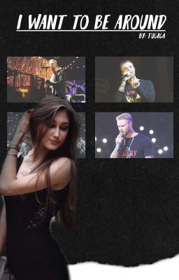 "I want to be around"