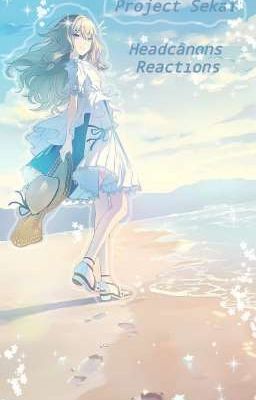 °PROJECT SEKAI° ~Мини-Истории и реакции~