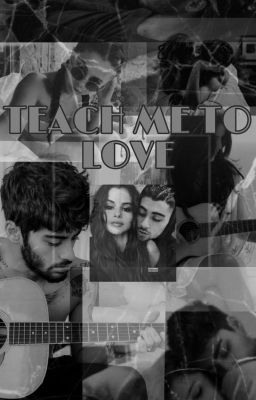 Teach me to love[z.m]
