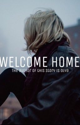 Welcome home