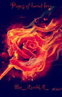 Страницы сгоревшей любви...