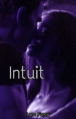 Интуит. Страсть и выбор.