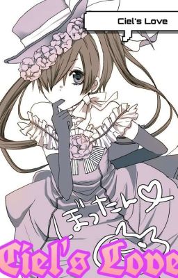 Тёмный Дворецкий. Любовь Сиэля {РЕДАКТИРУЕТСЯ}