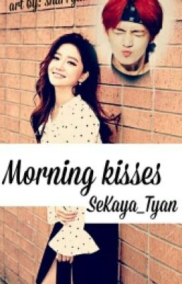  Утренние Поцелуи