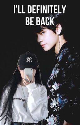 Я обязательно вернусь...