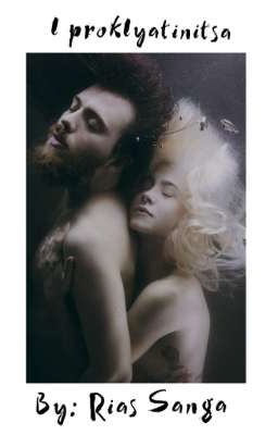 I proklyatiynitsa/ Я проклятийница.