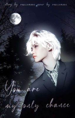 You are my only chance | Ты - мой единственный шанс
