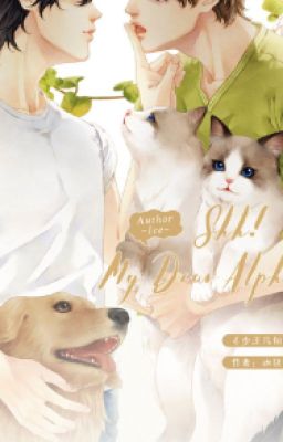 Shh! My Dear Alpha/Шшш! Мой дорогой Альфа