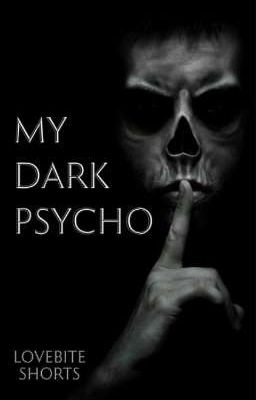 «Мой темный психопат» | 18+