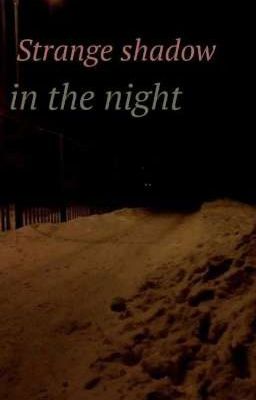 Странная тень в ночи