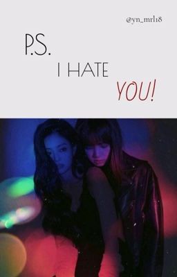 P.S. I Hate You!