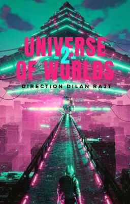 ᴜɴɪᴠᴇʀsᴇ ᴏғ ᴡᴏʀʟᴅs - sᴇᴀsᴏɴ ᴛᴡᴏ