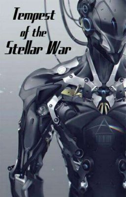 (Том 1)Tempest of the Stellar War / Буря Звёздной Войны