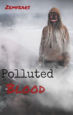 Polluted blood