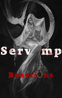 ♡Сервамп Реакции♡