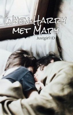Когда Гарри встретил Мэри