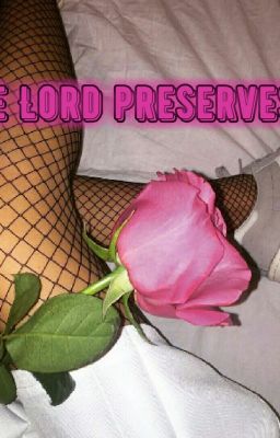 The Lord preserves