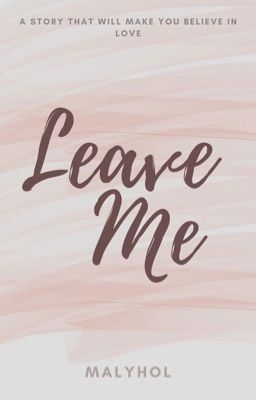 Оставь меня 