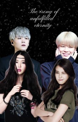 The irony of unfulfilled eternity